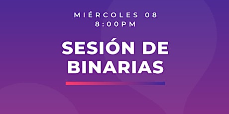 Imagen principal de Sesión de Binarias