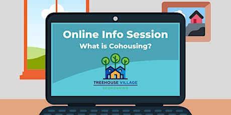 Treehouse Village Ecohousing Information Session primary image