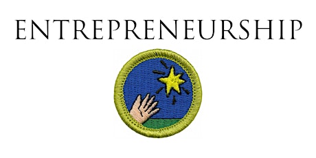 Entrepreneurship Online Merit Badge - DO NOT USE