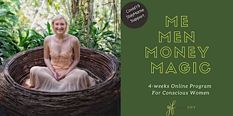 Me. Men. Money. Magic. (4-weeks online program for conscious women) primary image