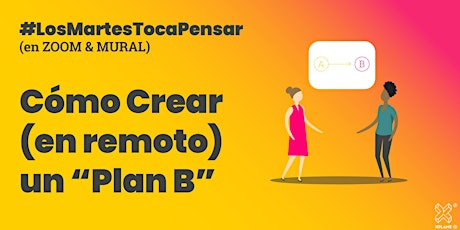 Cómo Crear (en Remoto) un "Plan B" primary image