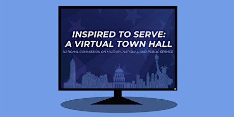 Inspired to Serve: A Virtual Town Hall primary image