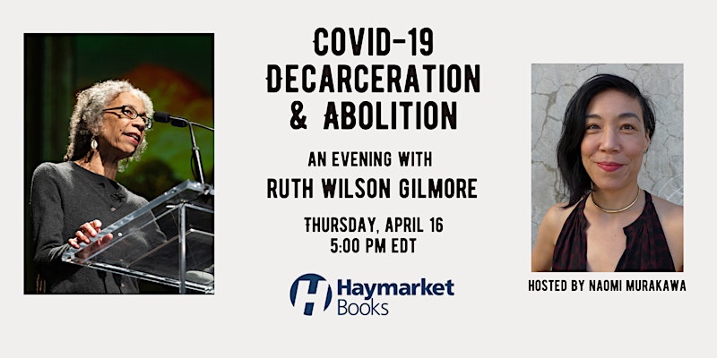 Covid-19, Decarceration, and Abolition