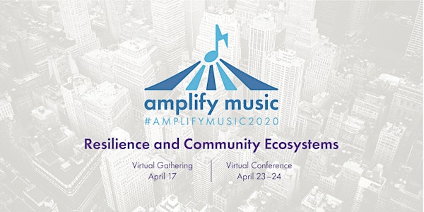 Amplify Music - Resilience and Community Ecosystems in Local Music