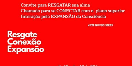 Imagem principal do evento RESGATE CONEXÃO EXPANSÃO