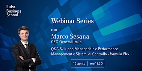Immagine principale di Webinar Series con Marco Sesana, CEO Generali Italia 
