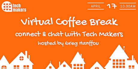 Virtual Coffee Break - Connect & Chat with Tech Makers