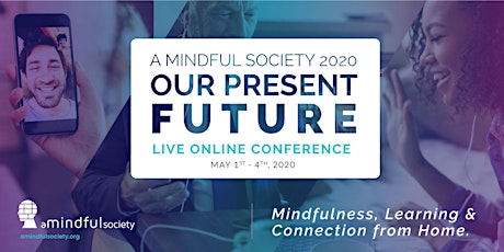 A Mindful Society ONLINE Conference 2020 primary image