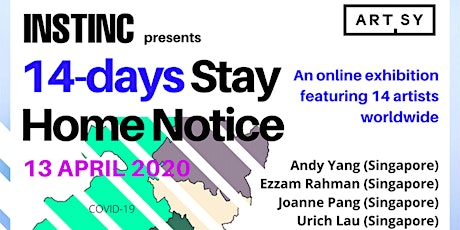 14-days STAY HOME NOTICE online exhibition primary image