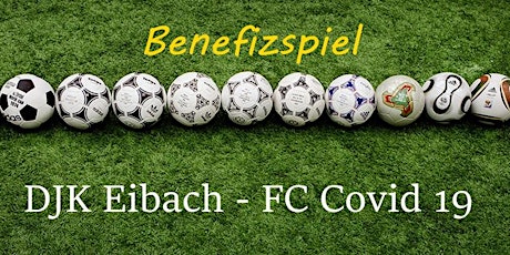 Benefizspiel: DJK Eibach - FC Covid 19