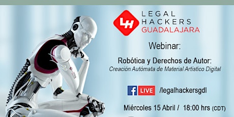 Imagen principal de Webinar (FB live) - Robótica y Derechos de Autor.