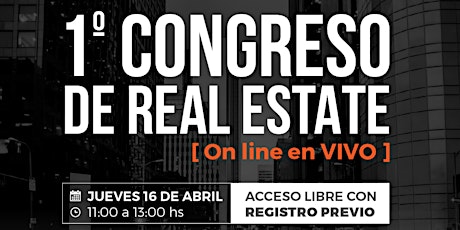Imagen principal de 1er Congreso de Real Estate - On Line en Vivo