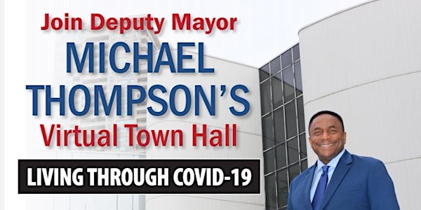 Deputy Mayor Virtual Town Hall