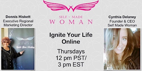 SELF MADE WOMAN Ignite Your Life with Donnis primary image