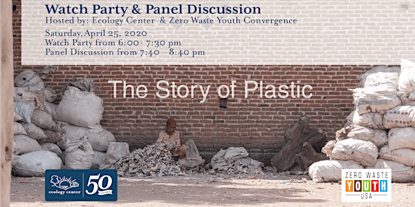 Digital Watch Party and Panel Discussion: The Story of Plastic