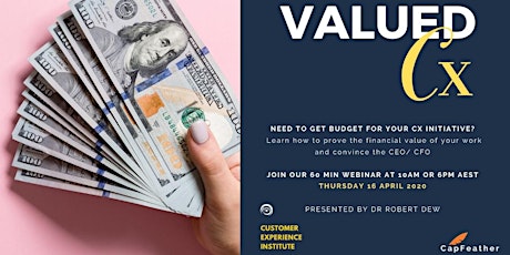 Valued CX Webinar: Prove the Value of Your Customer Experience primary image
