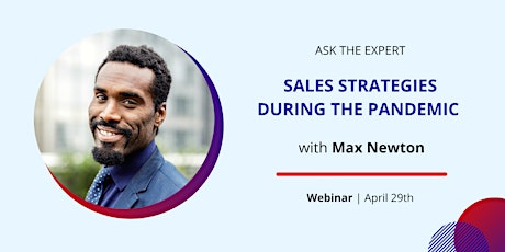 Ask the Expert: Sales Strategies In Uncertain Times primary image
