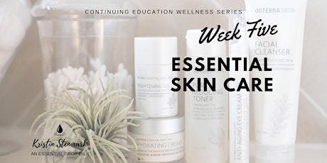 Essential Skin Care - VIRTUAL CLASS primary image