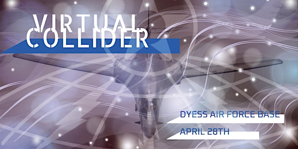 Dyess Air Force Base Virtual Collider