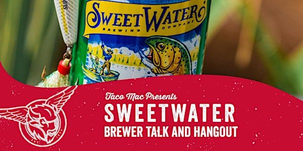 Taco Mac x SweetWater: 420 Brewers Talk and Virtual Hang Out