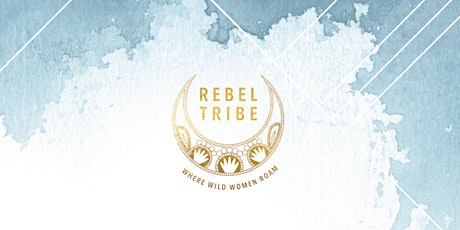 Be WILD on May 12th - Learn what Rebel Tribe is all about
