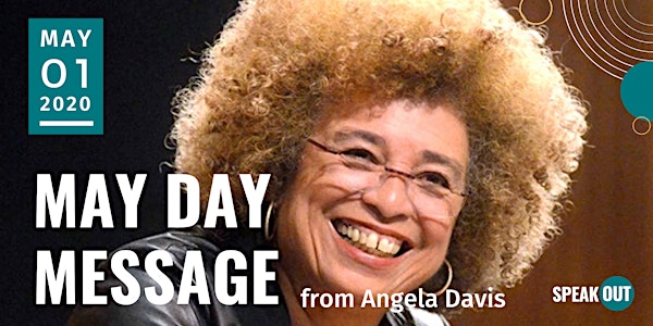 May Day Message from Angela Davis