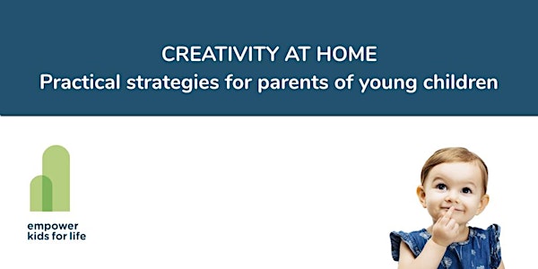 Creativity at Home: Strategies for parents of young children (0-5 year-old)