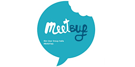 Immagine principale di #MeetBUG - Meet #BUGItaly (BIM User Group Italia) 