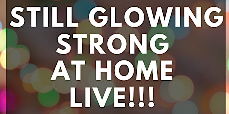 LIVE GLOW AT HOME CLASSES Monday, Weds & Friday at 6PM primary image