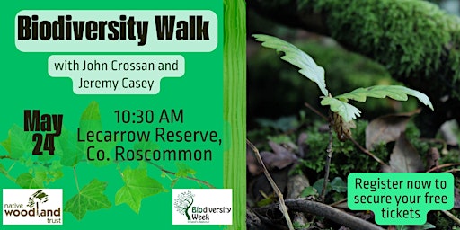 Image principale de Guided Biodiversity Walk with John Crossan & Jeremy Casey in Co. Roscommon