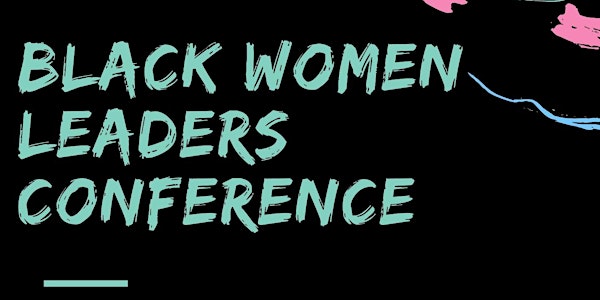 Black Women Leaders  Virtual Conference