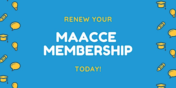 MAACCE 2020-2021 Membership (May 2020-June 2021)