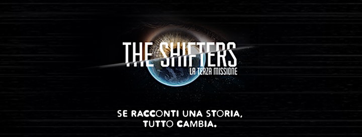 Immagine The Shifters, la terza missione: la première!