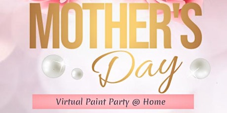 Virtual Paint and Sip Party with Mom primary image