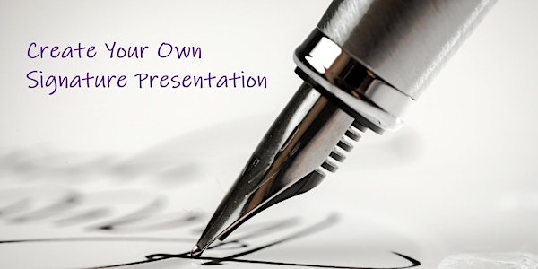 7 Secrets for Crafting Your 6-Figure Signature Presentation - The Workshop