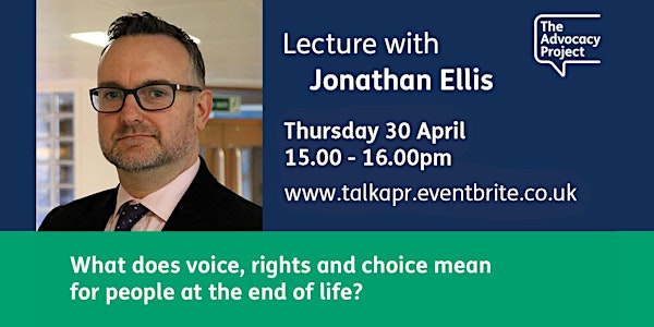 #TAPlectures: What does voice, rights and choice mean for people at the end...