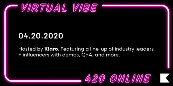 Virtual Vibe - 420 Online