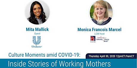 Culture Moments Amid COVID-19: Inside Stories of Working Mothers primary image