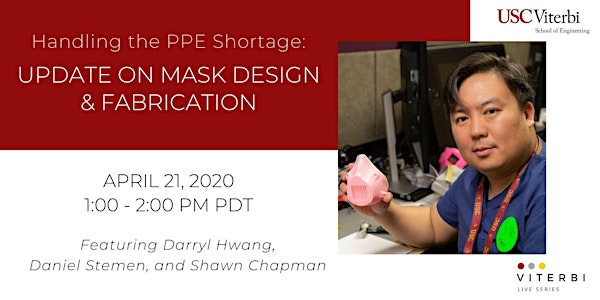 Handling the PPE Shortage: Update on Mask Design & Fabrication