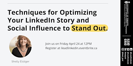 Techniques for Optimizing Your LinkedIn Story and Social Influence