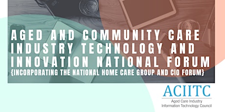 ACIITC National Forum: National Home Care and CIO Forum Committee primary image