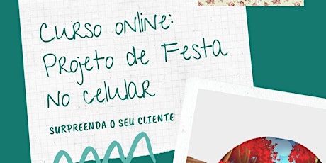 Curso Online Projeto de Festa Digital pelo celular