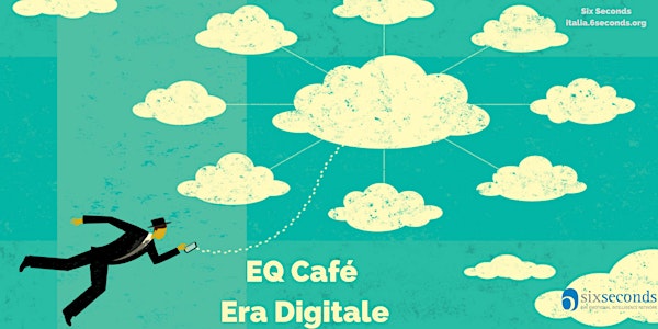 EQ Café Virtuale: Era Digitale / Community di Roma