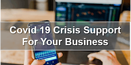 Covid 19 Crisis Support For Your Business primary image