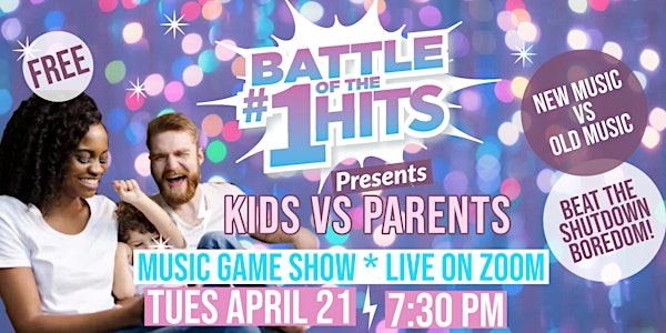 Battle of the #1 Hits - Kids Vs Parents