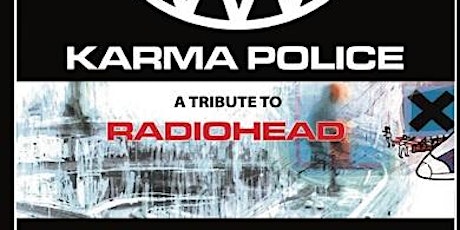Karma Police- A Tribute to Radiohead