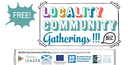 Speyside area 'Lunchtime Locality Gathering', online 12noon-1pm, Thursdays 23rd April -14th May