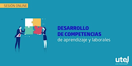 Desarrollo de competencias de aprendizaje y laborales