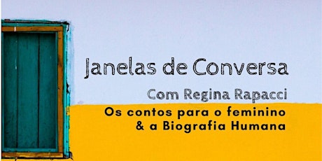 Imagem principal de Janelas de Conversa: Contos para o Feminino e a Biografia Humana