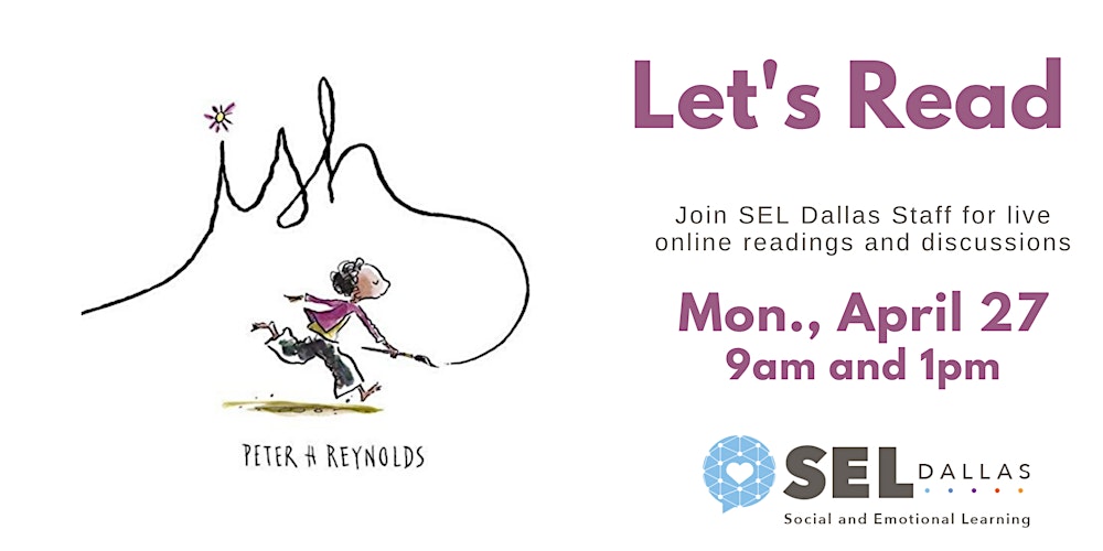 SEL Dallas Let's Read! Ish by Peter Reynolds